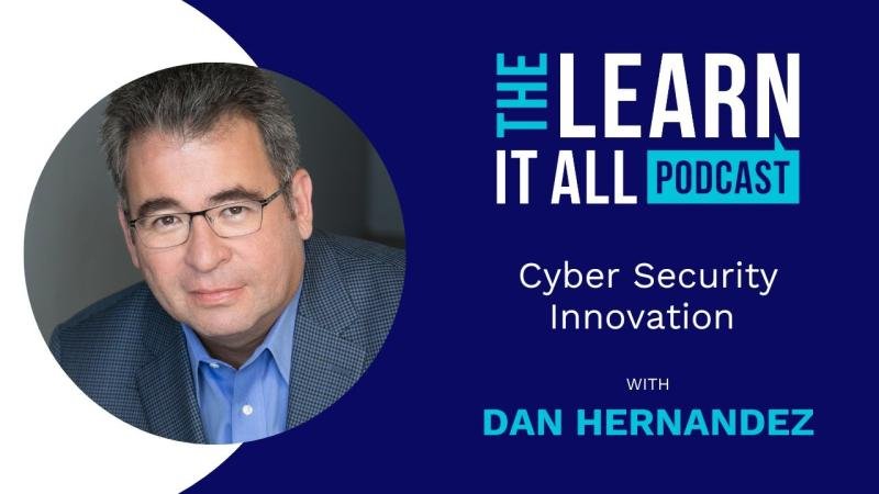 The Learn-It-All Podcast with Dan Hernandez
